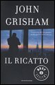 Il Ricatto - John Grisham
